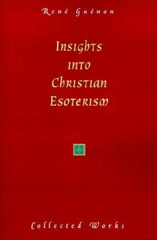 Insights into Christian Esotericism
