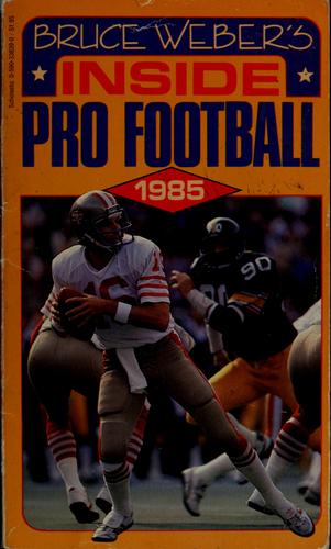 Bruce Weber's Inside Pro Football, 1985