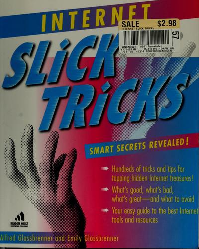 Internet slick tricks