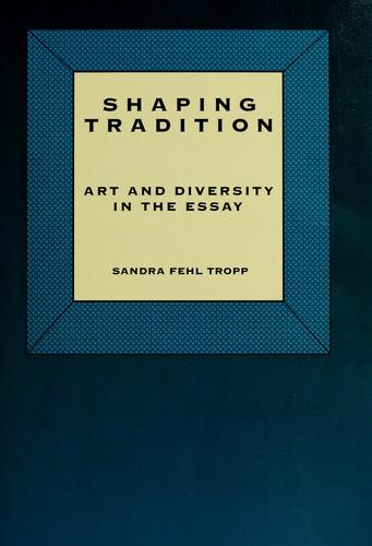 Shaping Tradition