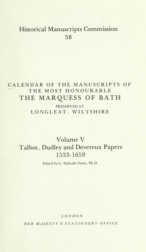 Calendar of the Manuscripts of the Marquess of Bath, Preserved at Longleat, Wiltshire