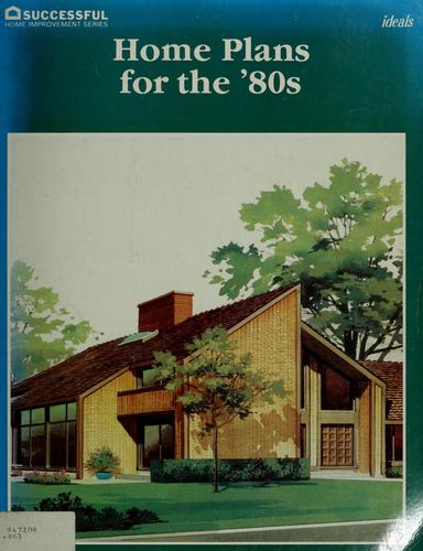 Home plans for the '80s
