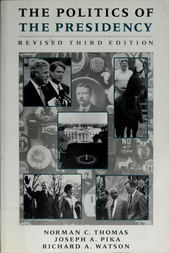 The Politics of the Presidency