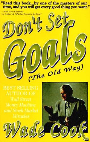 Don't Set Goals
