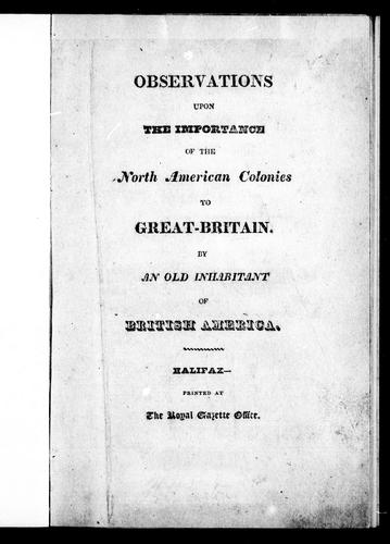 Observations upon the importance of the North American colonies to Great Britain