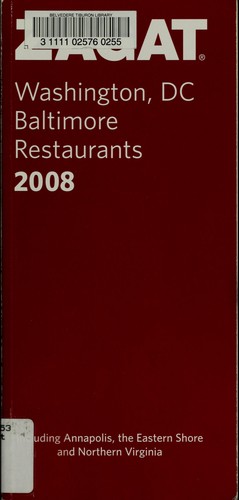 Zagat Washington, DC, Baltimore Restaurants 2008