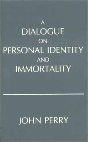 A dialogue on personal identity and immortality