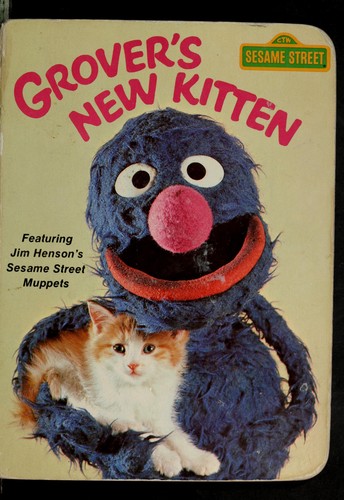 Grover's new kitten