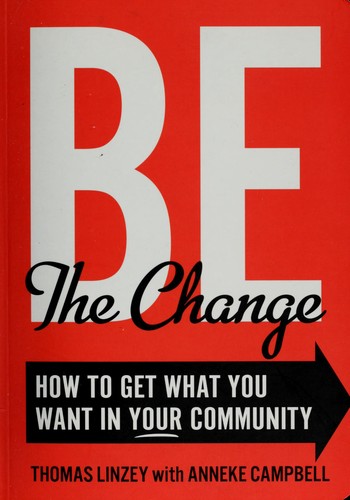 Be the change