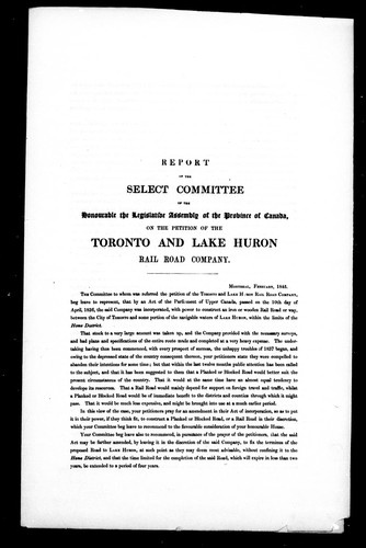 Report of the Select Committee of the Honourable the Legislative Assembly of the Province of Canada on the petition of the Toronto and Lake Huron Rail Road Company