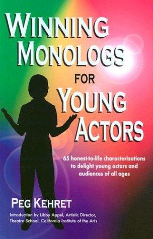 Winning Monologues for Young Actors