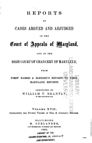Reports of Cases Argued and Adjudged in the Court of Appeals of Maryland