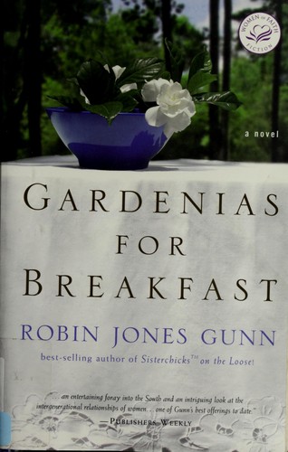 Gardenias for Breakfast: A Women of Faith Novel