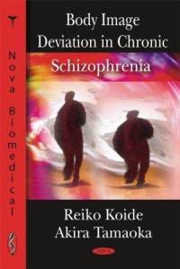 Body Image Deviation in Chronic Schizophrenia