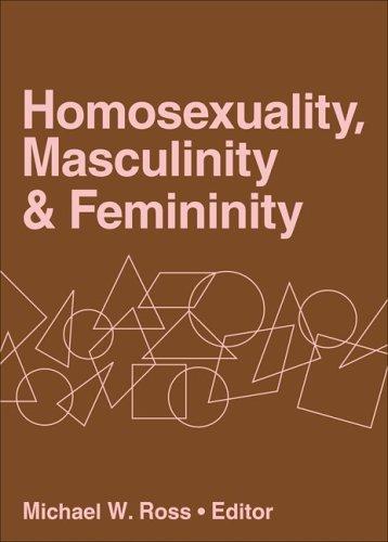 Homosexuality, masculinity & feminity