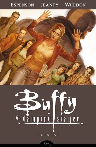 Buffy Season Eight Volume 6: Retreat