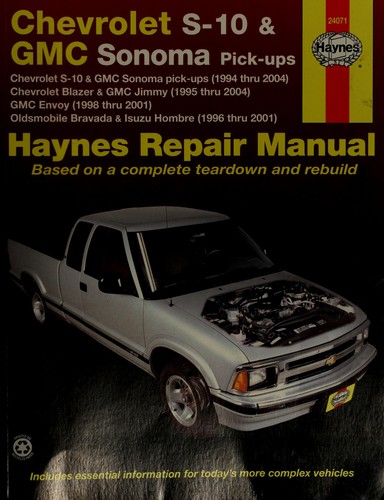 Chevrolet S-10 & Blazer, GMC Sonoma, Jimmy & Envoy, Oldsmobile Bravada, Isuzu Hombre Automotive Repair Manual