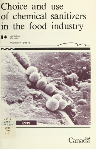 Choice and Use of Chemical Sanitizers in the Food Industry