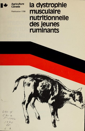 La dystrophie musculaire nutritionnelle des jeunes ruminants
