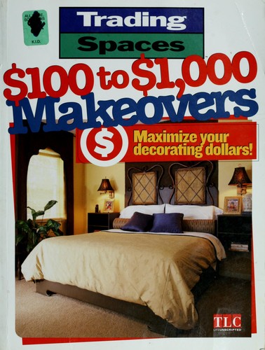 $100 to $1,000 Makeovers