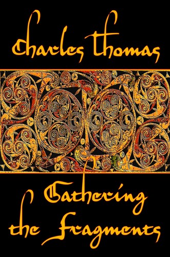 Gathering the Fragments