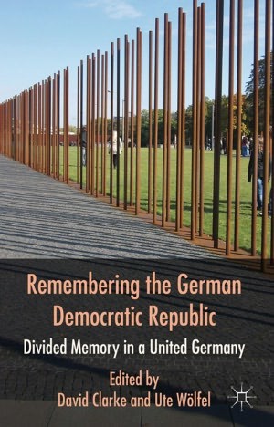 Remembering the German Democratic Republic