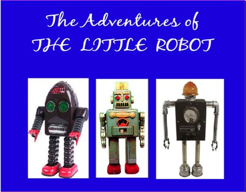 Adventures of the Little Robot