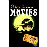 Only in the Movies