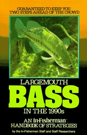 Largemouth Bass in the 1990s