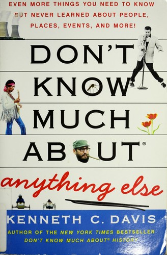 Don't Know Much About Anything Else