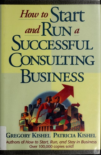How to startand run a successful consulting business