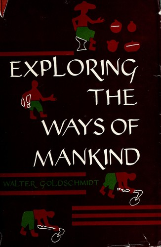 Exploring the ways of mankind