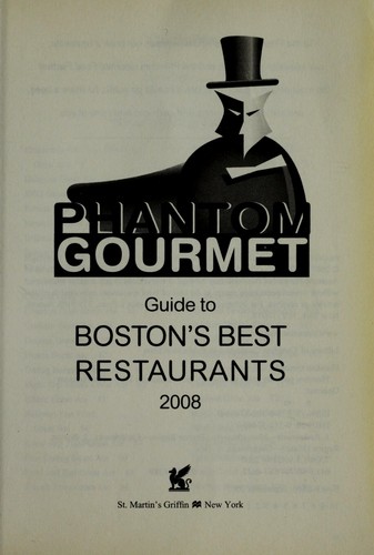 Phantom Gourmet Guide to Boston's Best Restaurants 2008