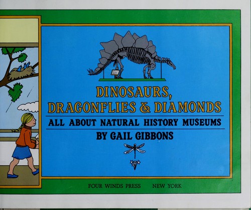Dinosaurs, Dragonflies & Diamonds