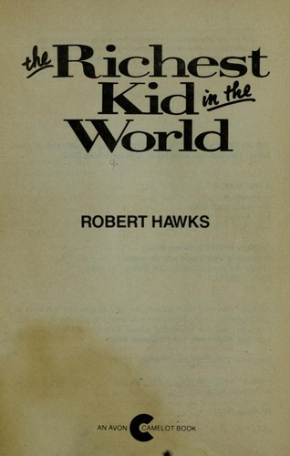 The Richest kid in the world
