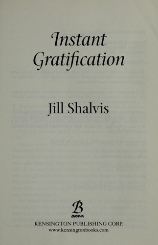Instant gratification