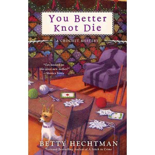 You Better Knot Die