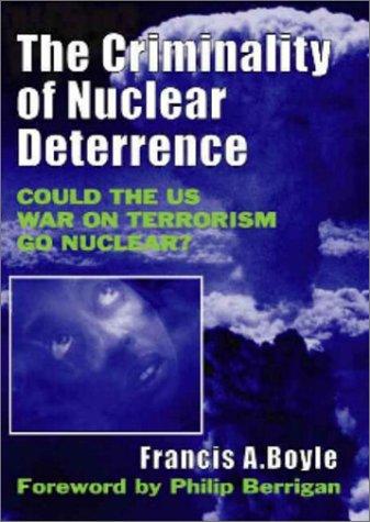 The Criminality of Nuclear Deterrence