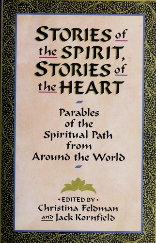 Stories of the Spirit, Stories of the Heart