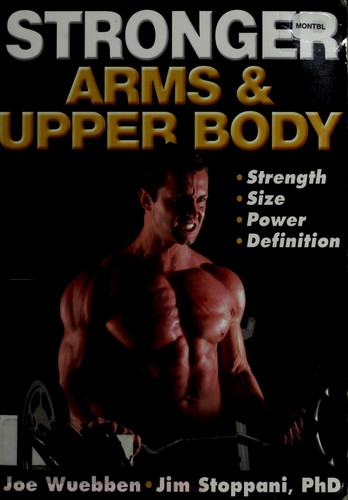 Stronger Arms & Upper Body