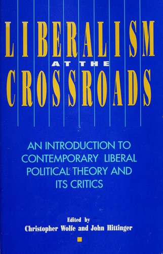 Liberalism at the Crossroads