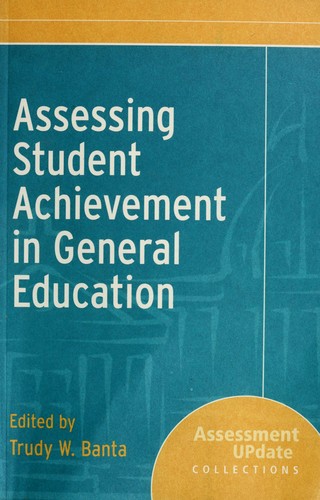 Assessing Student Achievement in General Education