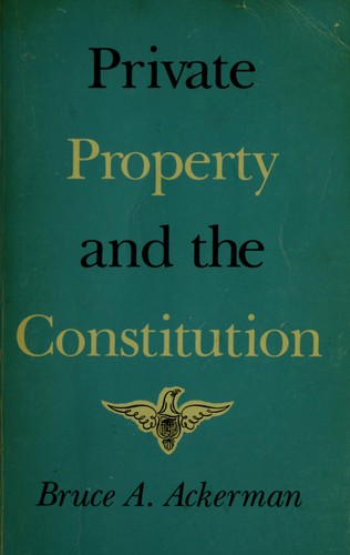 Private property and the Constitution