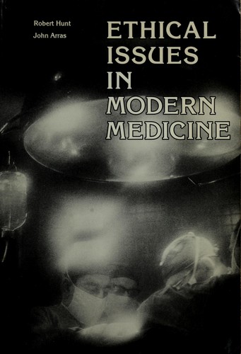 Ethical Issues in Modern Medicine