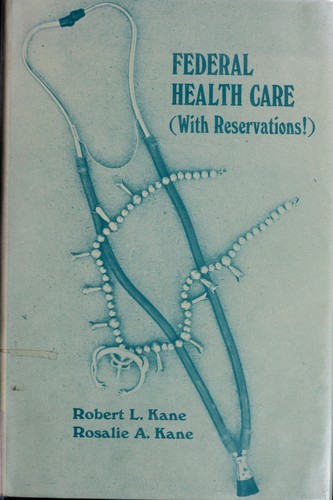 Federal Health Care (with Reservations!)