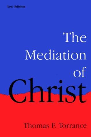 The mediation of Christ