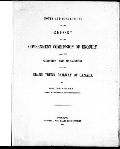 Notes and Corrections to the Report of the Government Commission of Enquiry into the Condition and Management of the Grand Trunk Railway of Canada