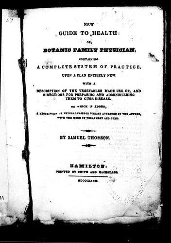 New Guide to Health, or, Botanic Family Physician