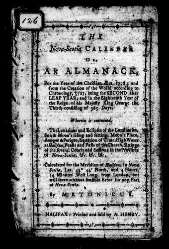 The Nova-Scotia calendar, or, An almanack for the year of the Christian ñra, 1778