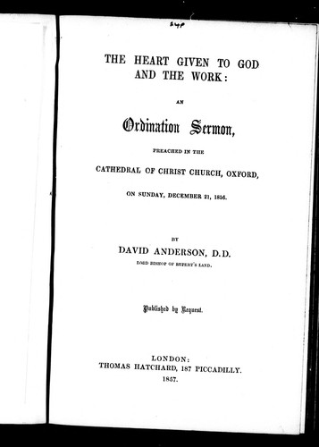 The heart given to God and the work